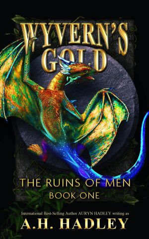 [Ruins Of Men 01] • Wyvern's Gold